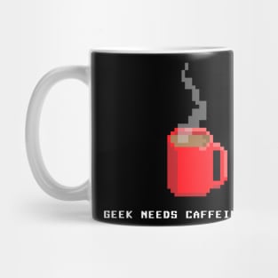 Geek Needs Caffeine Mug